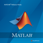 MATLAB COMPILER RELEASE NOTES User`s guide