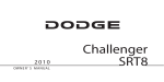 Dodge 2010 Challenger SRT8 Owner`s manual