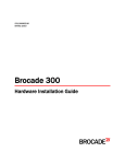 Brocade Communications Systems 300 Installation guide