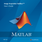 MATLAB IMAGE ACQUISITION TOOLBOX - RELEASE NOTES User`s guide
