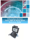 Information Systems Cisco 7985 IP Phone Quick Reference Guide