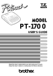 Brother PT 1700 - Electronic Labeler User`s guide