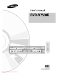 Samsung DVD-V7500K User`s manual