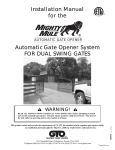 Mighty Mule Automatic Gate Opener SystemFOR DUAL SWING GATES Installation manual