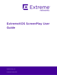 Extreme Networks ExtremeXOS ScreenPlay User guide