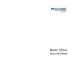 Dome CXtra User`s guide