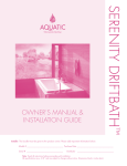 Aquatic SERENITY DRIFTBATH Owner`s manual