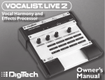 DigiTech VocalistÂ® Live 2 Owner`s Manual